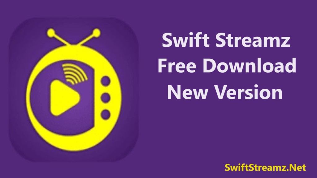 Swift Streamz APK